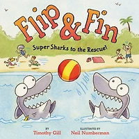Flip & Fin: Super Sharks to the Rescue!