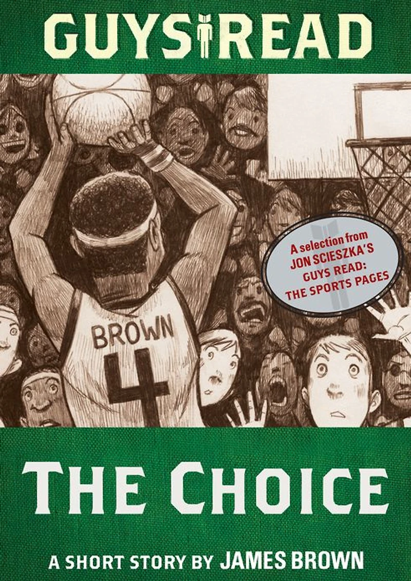 The Choice: A Short Story from Guys Read: Sports Pages