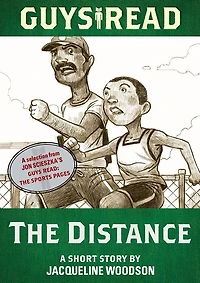 The Distance: A Short Story from Guys Read: Sports Pages