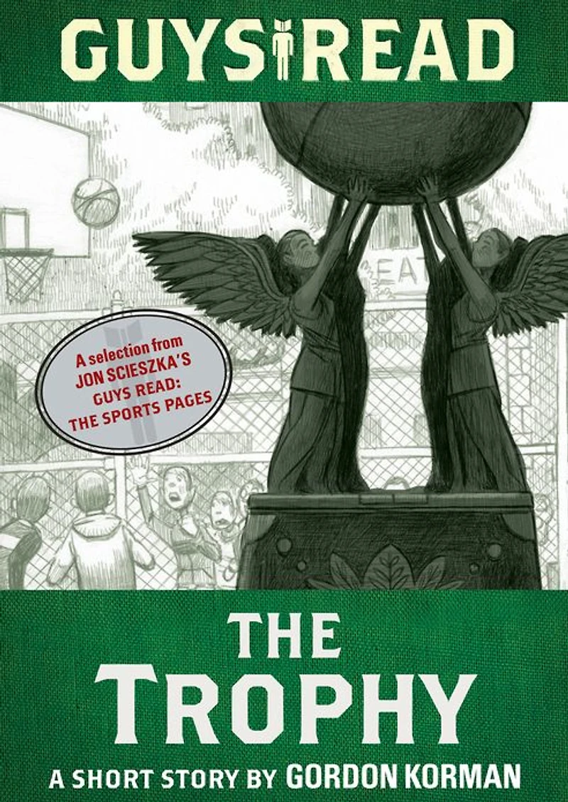 The Trophy: A Short Story from Guys Read: Sports Pages