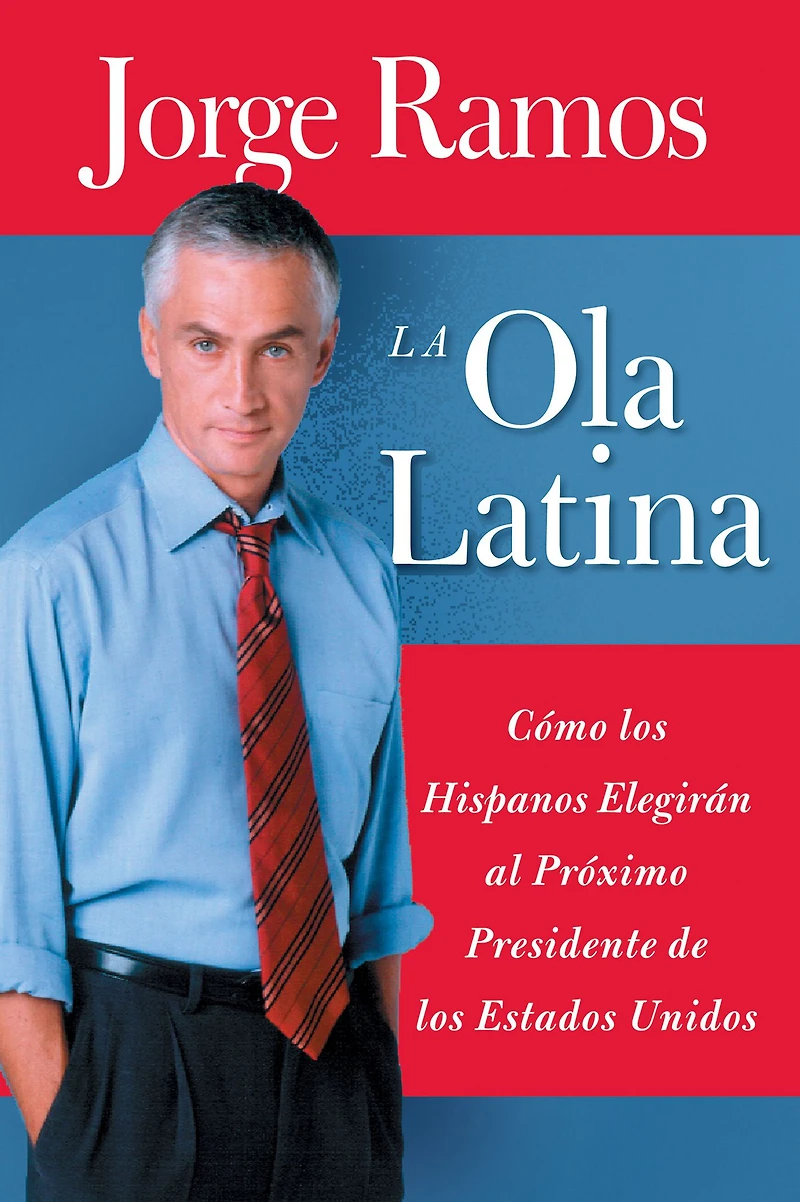 Ola Latina, La: Como los Hispanos Estan Transformando la Politica en Estados Unidos (Abridged)