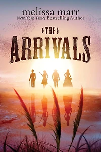 The Arrivals: A Novel