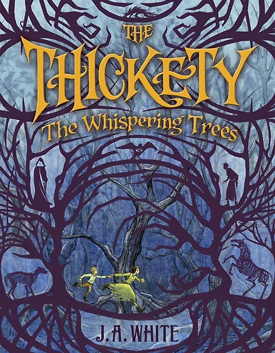 The Whispering Trees (Thickety Series #2)