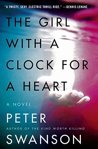 The Girl with A Clock for Heart: Novel