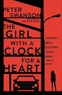 The Girl with A Clock for Heart: Novel
