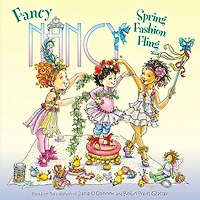 Spring Fashion Fling (Fancy Nancy Series)