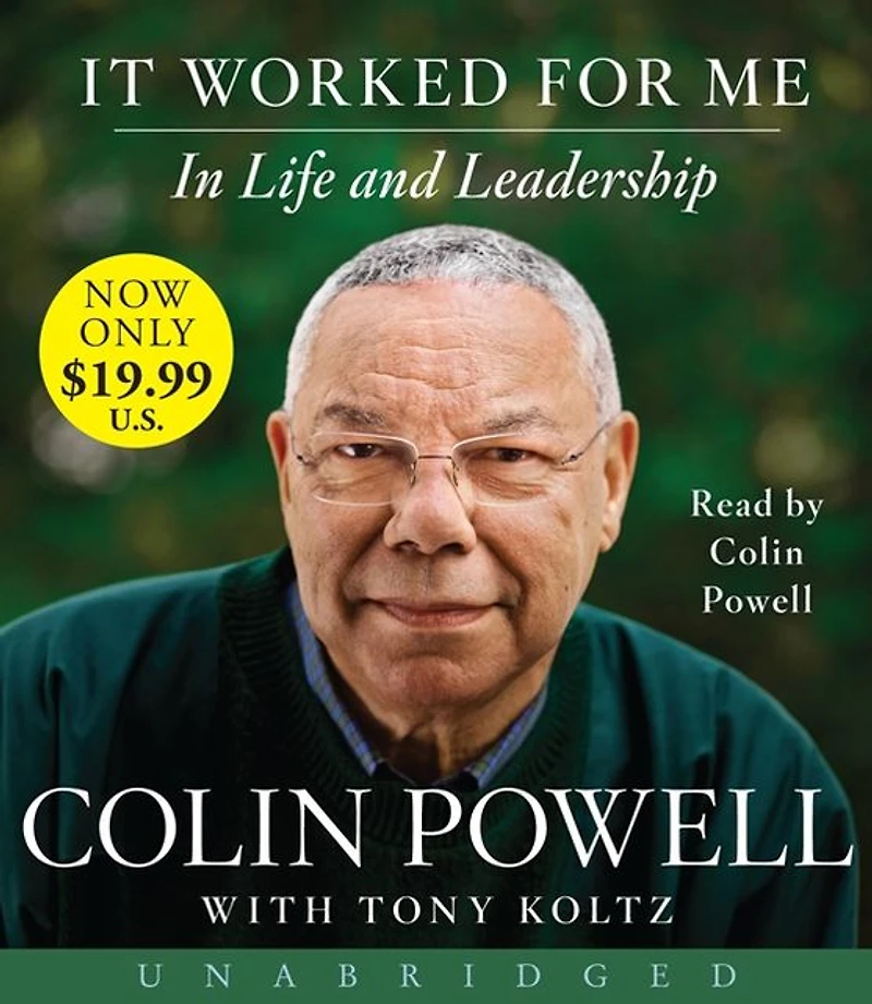 It Worked for Me (Enhanced Edition): Life and Leadership