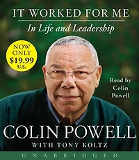 It Worked for Me (Enhanced Edition): Life and Leadership