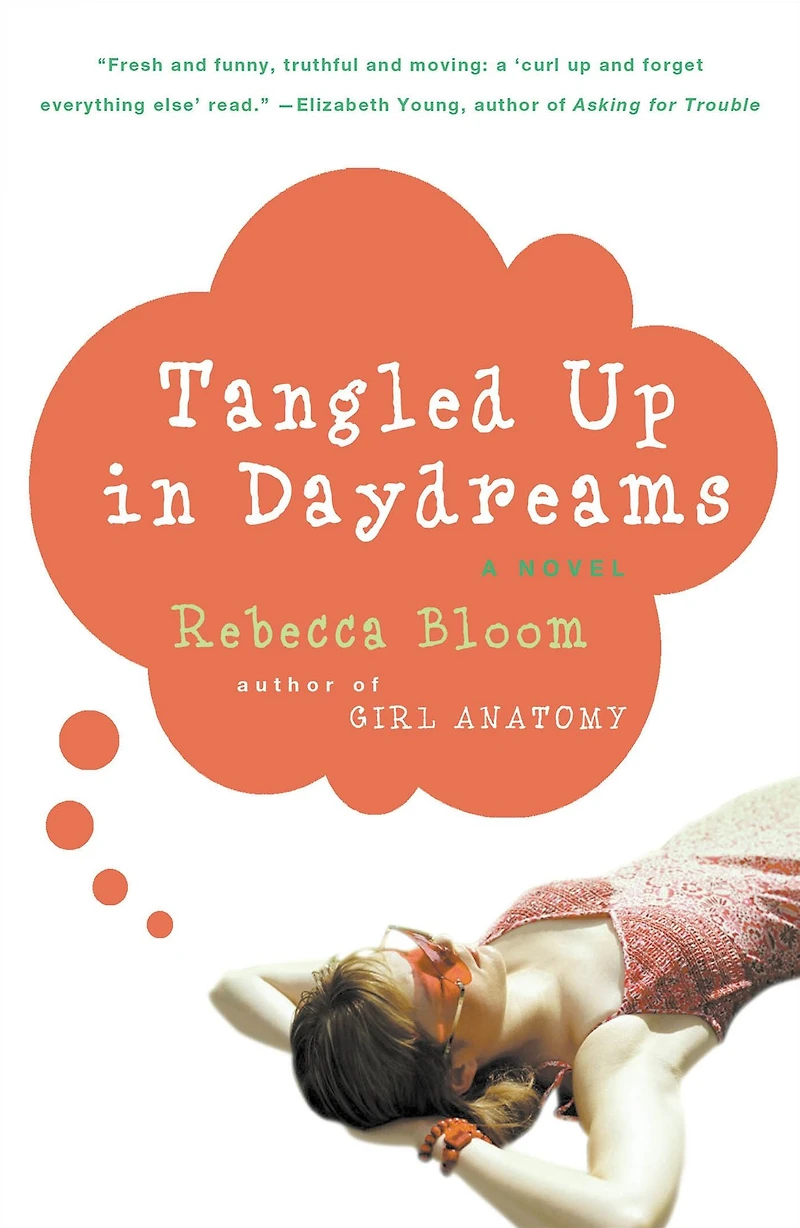 Tangled Up Daydreams: A Novel