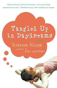 Tangled Up Daydreams: A Novel