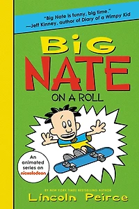 Big Nate on a Roll (Big Series #3)