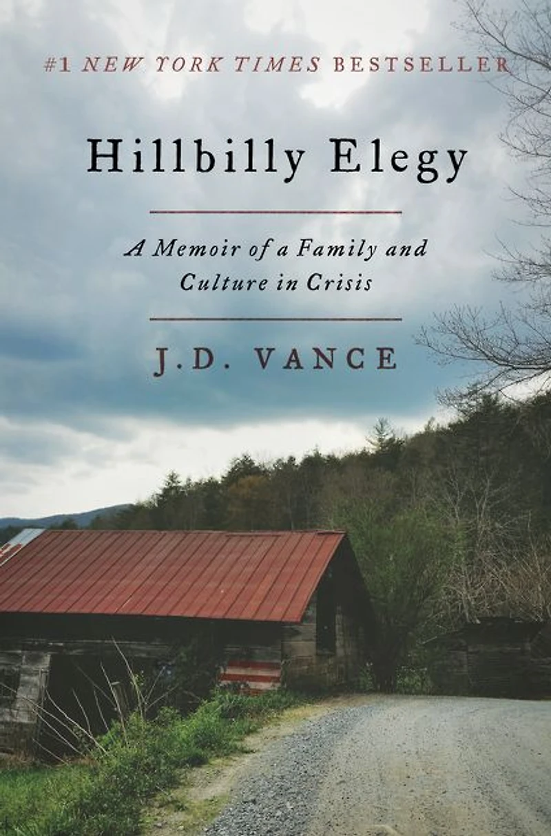 Hillbilly Elegy: a Memoir of Family and Culture Crisis