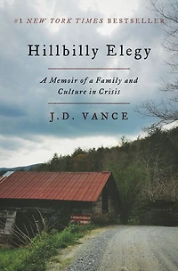 Hillbilly Elegy: a Memoir of Family and Culture Crisis