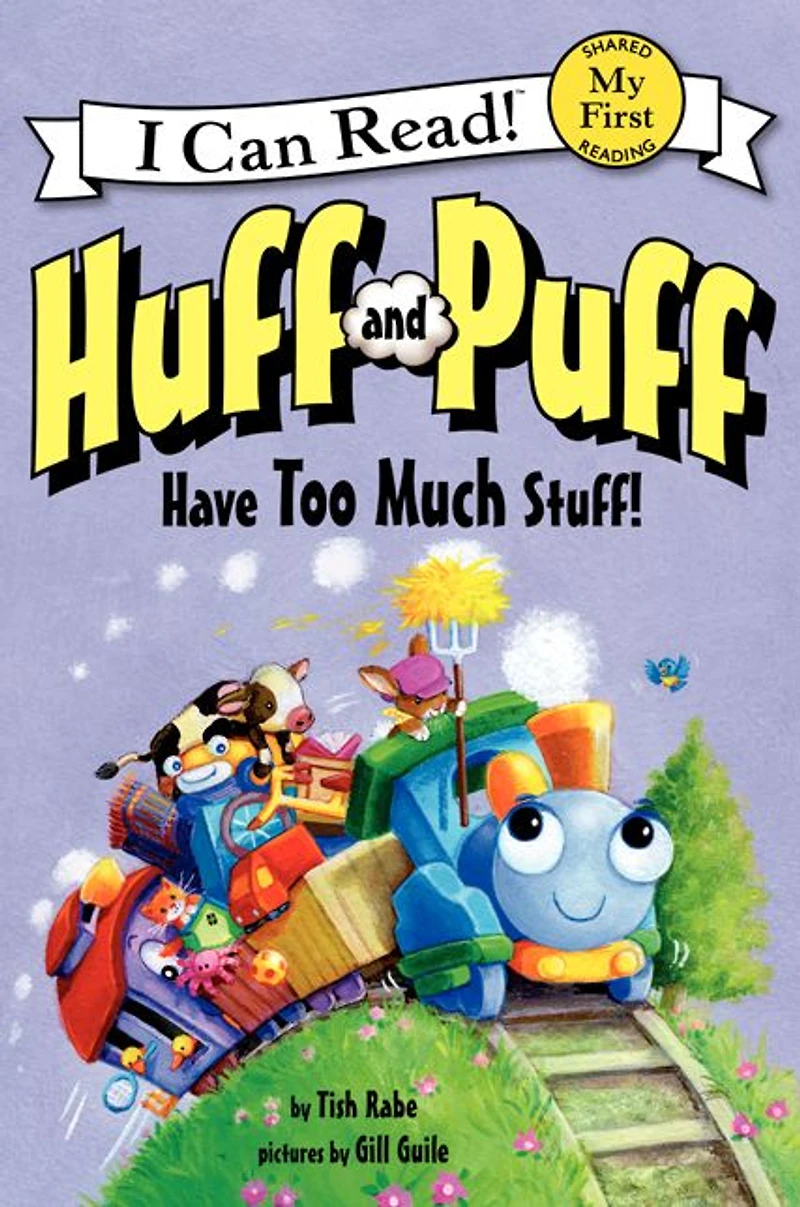 Huff and Puff Have Too Much Stuff! (My First I Can Read Series)