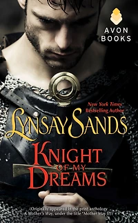 Knight of My Dreams: (Originally published under the title MOTHER MAY I? print anthology A MOTHER'S WAY)