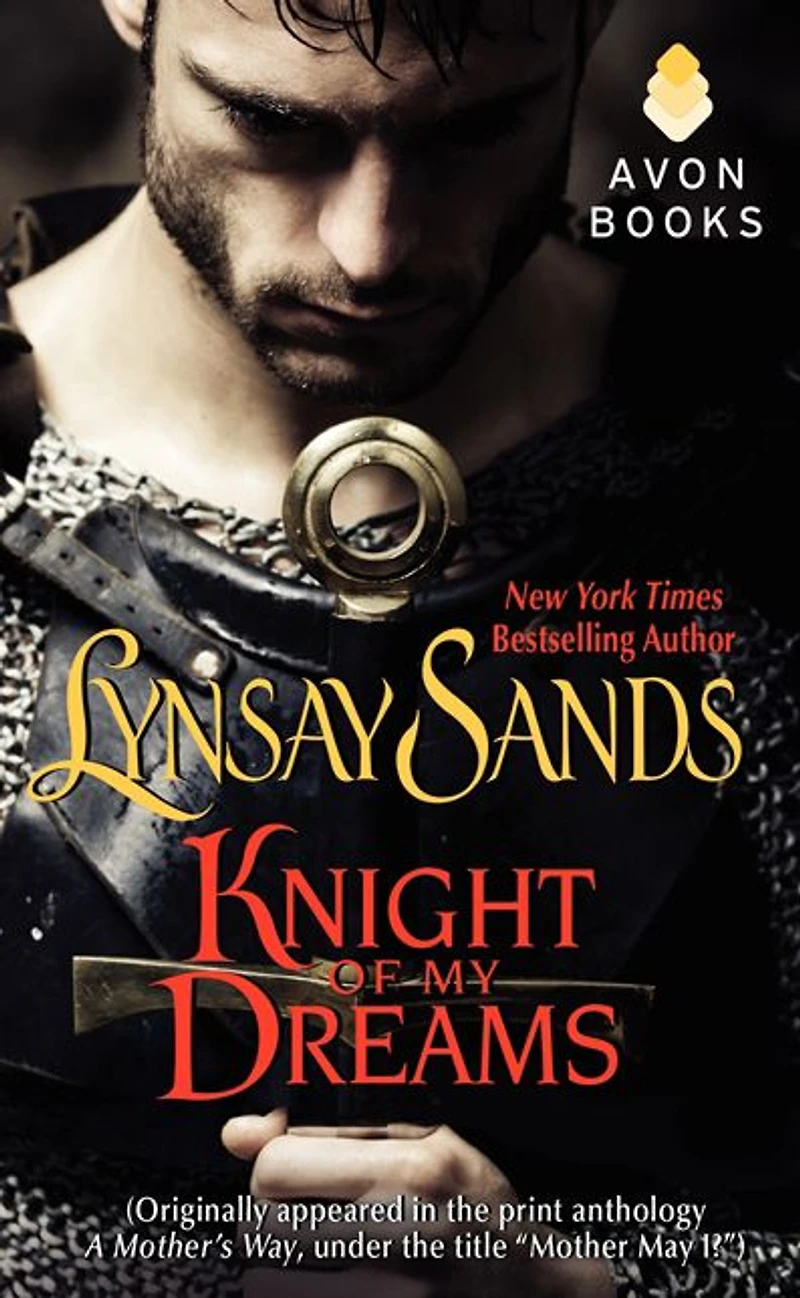 Knight of My Dreams: (Originally published under the title MOTHER MAY I? print anthology A MOTHER'S WAY)