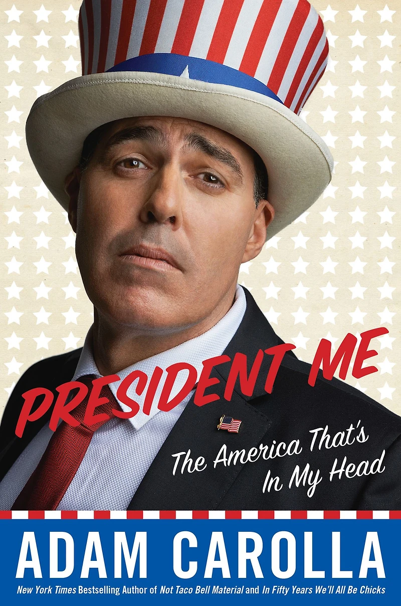 President Me: The America That's My Head