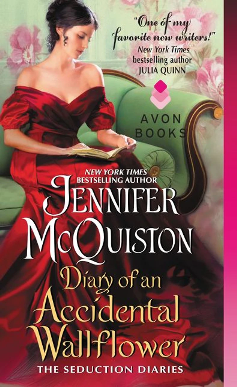 Diary of an Accidental Wallflower: The Seduction Diaries