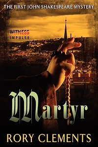 Martyr (John Shakespeare Series #1)