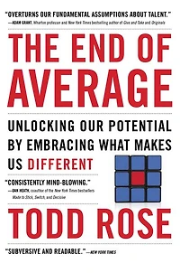 The End of Average: How We Succeed a World That Values Sameness