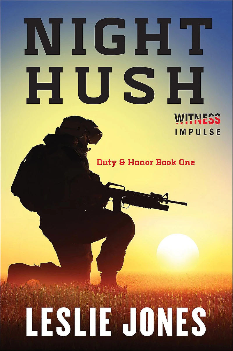 Night Hush: Duty & Honor Book One