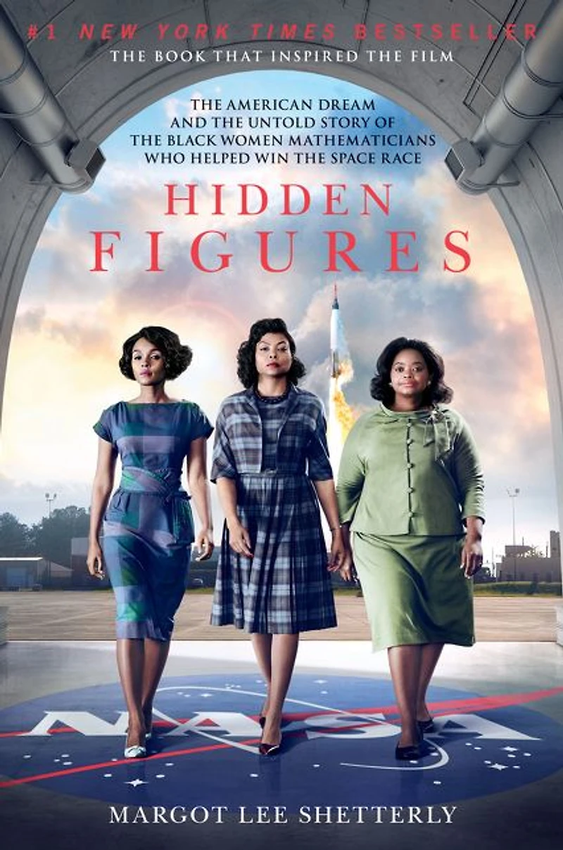 Hidden Figures: the American Dream and Untold Story of Black Women Mathematicians Who Helped Win Space Race