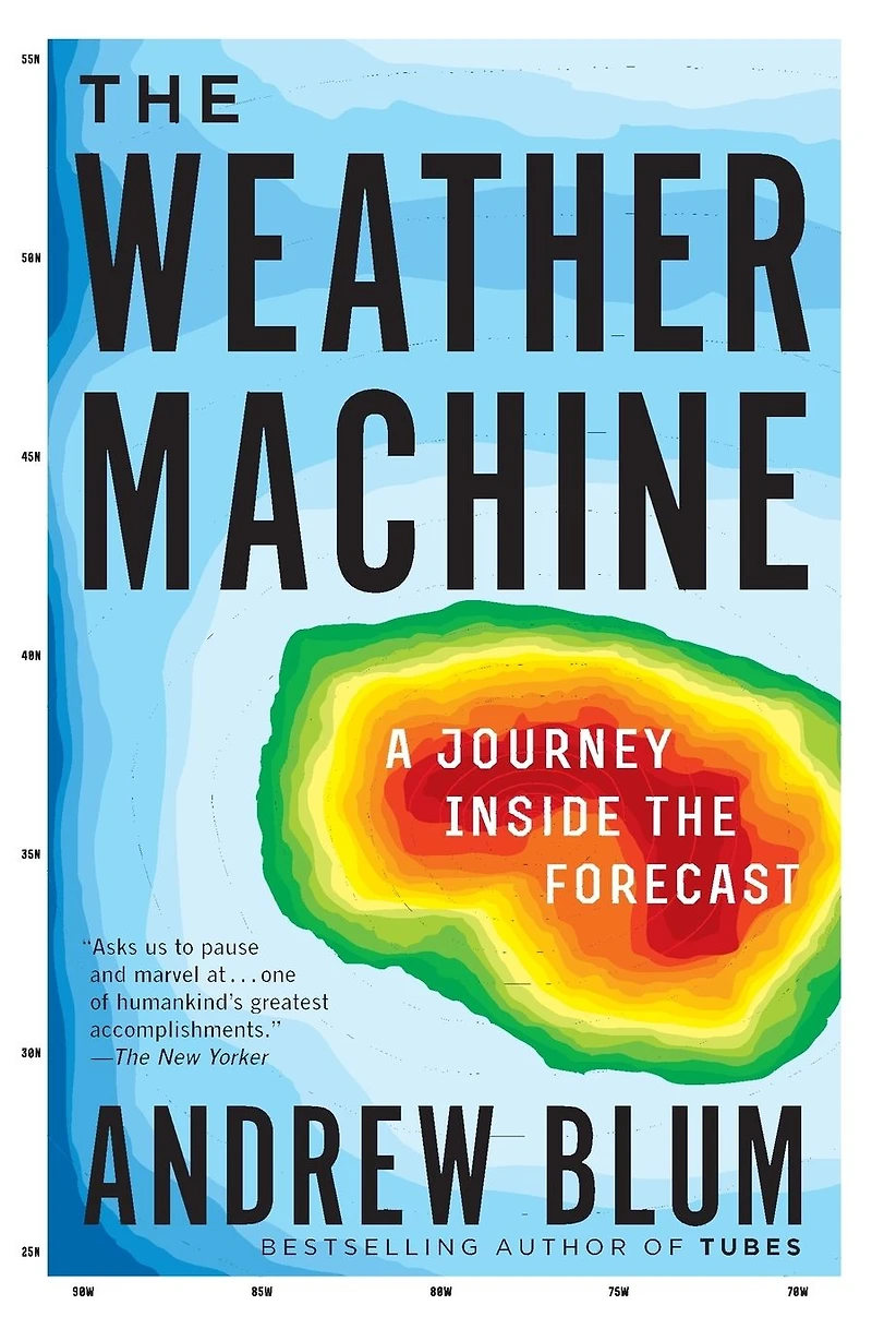 the Weather Machine: A Journey Inside Forecast