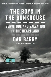 the Boys Bunkhouse: Servitude and Salvation Heartland
