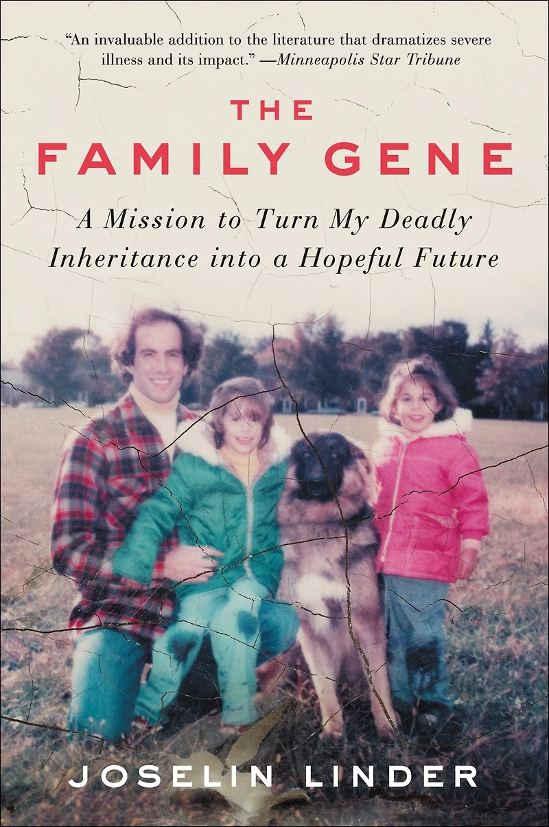 The Family Gene: a Mission to Turn My Deadly Inheritance into Hopeful Future