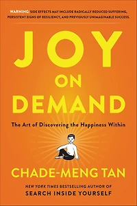 Joy on Demand: the Art of Discovering Happiness Within