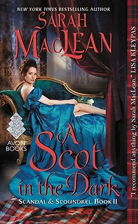 A Scot the Dark (Scandal and Scoundrel Series #2)