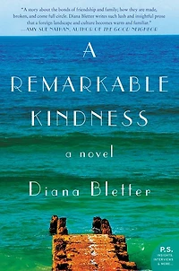 A Remarkable Kindness: Novel