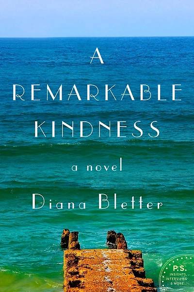 A Remarkable Kindness: Novel