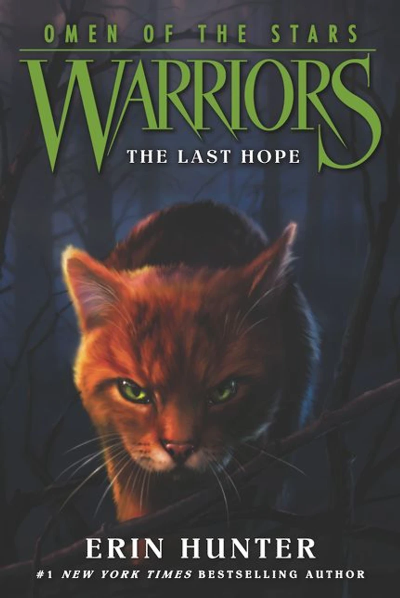 the Last Hope (Warriors: Omen of Stars Series #6)