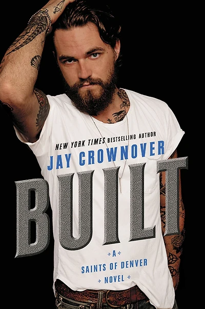 Built (Saints of Denver Series #1)