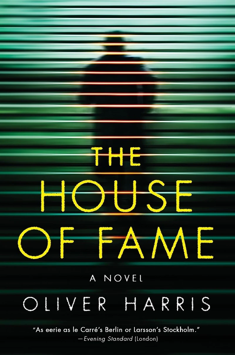 The House of Fame: A Novel