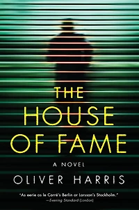 The House of Fame: A Novel