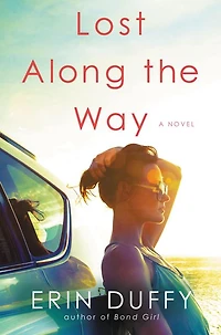 Lost Along the Way: A Novel