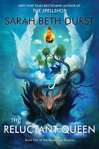 The Reluctant Queen (Queens of Renthia Series #2