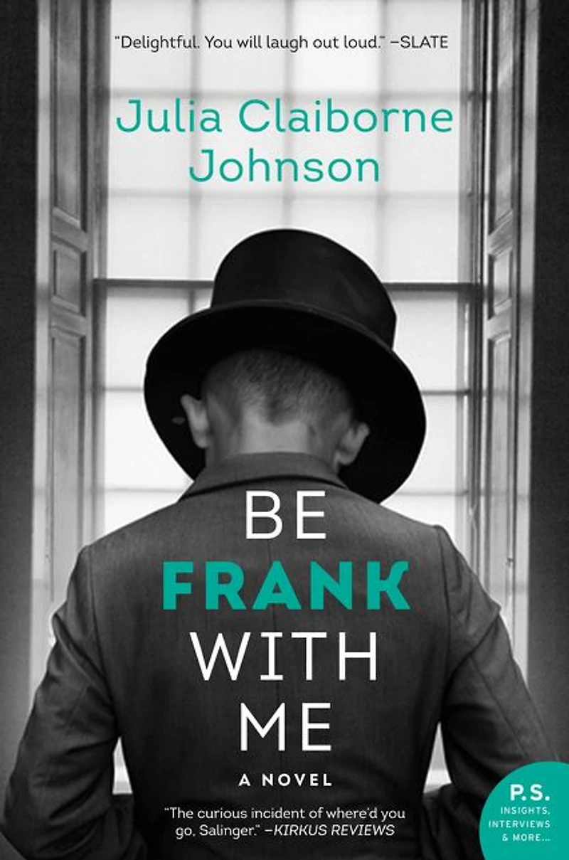 Be Frank With Me: A Novel