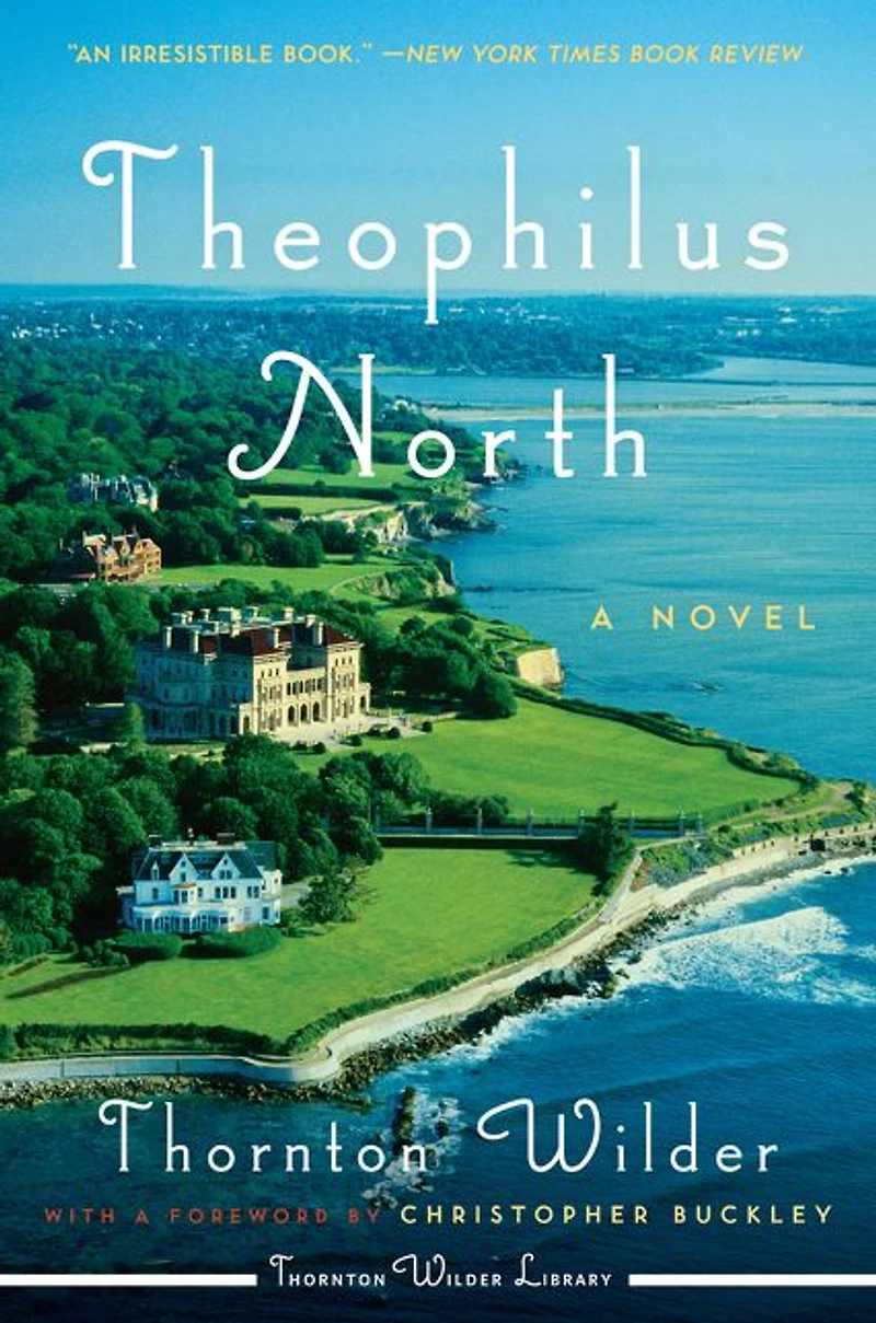 Theophilus North: A Novel