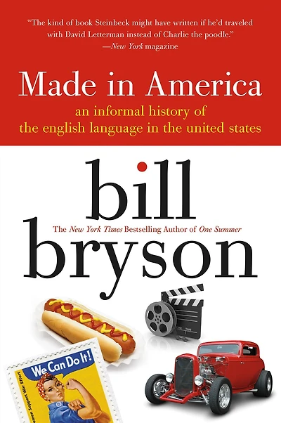 Made America: An Informal History of the English Language United States