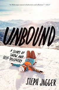 Unbound: A Story of Snow and Self-Discovery