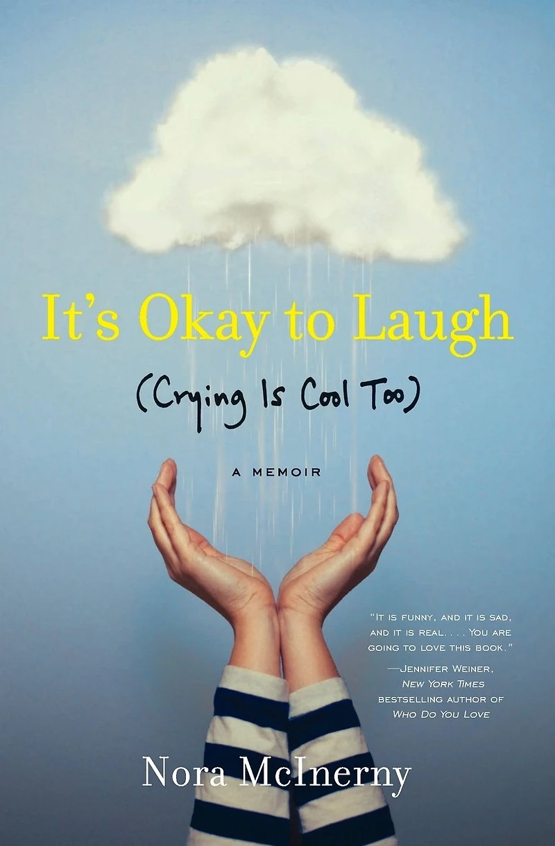 It's Okay to Laugh: (Crying is Cool Too)
