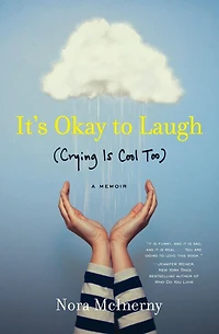It's Okay to Laugh: (Crying is Cool Too)