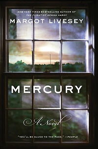 Mercury: A Novel