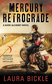 Mercury Retrograde: A Dark Alchemy Novel
