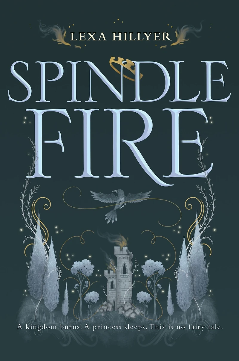 Spindle Fire (Spindle Series #1)