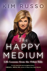 the Happy Medium: Life Lessons from Other Side