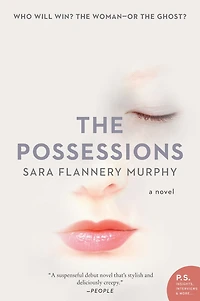 The Possessions: A Novel